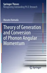 Theory of Generation and Conversion of Phonon Angular Momentum