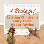 Exciting Children's Fairy Tales About Fairies