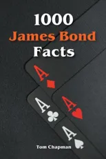 1000 James Bond Facts