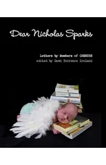 Dear Nicholas Sparks : A charity writes 365 letters to author Nicholas Sparks to raise Congenital Diaphragmatic Hernia Awareness.