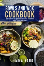 Bowls And Wok Cookbook