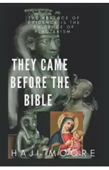 They Came Before The Bible