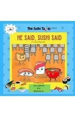 He Said, Sushi Said (The Sushi Tales)