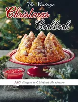 The Vintage Christmas Cookbook