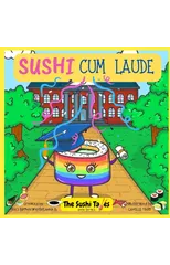 Sushi Cum Laude (The Sushi Tales)