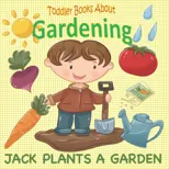 Toddler Books About Gardening