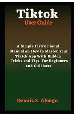 Tiktok User Guide