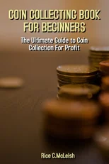Coin Collecting Book For Beginners