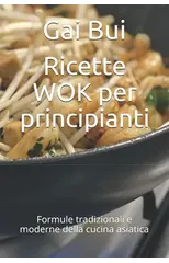 Ricette WOK per principianti