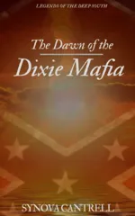 Dawn of the Dixie Mafia