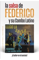La Salsa de Federico Betancourt y su Combo Latino