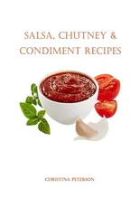 Salsa, Chutney & Condiment Recipes