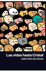 Las vidas hasta Cristal