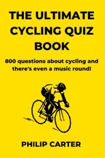 The Ultimate Cycling Quiz Book