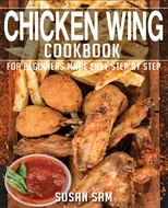 Chicken Wing Cookbook