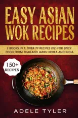 Easy Asian Wok Recipes