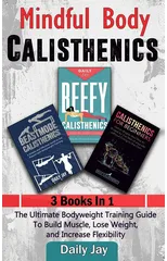 Mindful Body Calisthenics