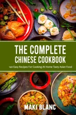 The Complete Chinese Cookbook