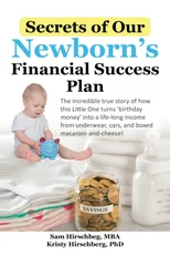 Secrets of Our Newborns Financial Success Plan