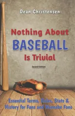 Nothing About Baseball Is Trivial