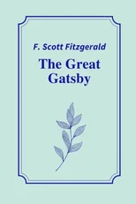 The Great Gatsby By F. Scott Fitzgerald