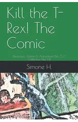 Kill the T-Rex! The Comic