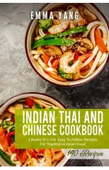 Indian Thai And Chinese Cookbook