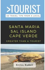 Greater Than a Tourist-Santa Maria Sal Island Cape Verde