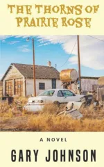 The Thorns of Prairie Rose