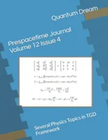 Prespacetime Journal Volume 12 Issue 4