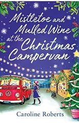 Mistletoe and Mulled Wine at the Christmas Campervan