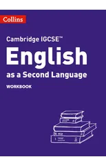 Cambridge IGCSE™ English as a Second Language Workbook