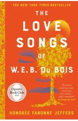 The Love Songs of W.E.B. Du Bois