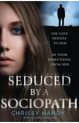 Seduced by a Sociopath