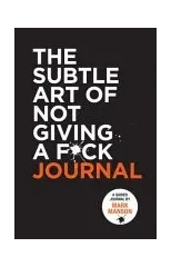 The Subtle Art of Not Giving a F*ck Journal