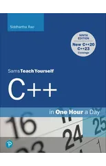 C++ in One Hour a Day, Sams Teach Yourself