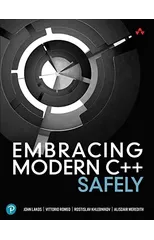 Embracing Modern C++ Safely