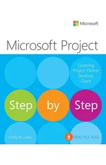 Microsoft Project Step by Step (covering Project Online Desktop Client)