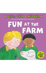 Fun at the Farm (First Experiences with Biff, Chip & Kipper)