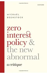 Zero Interest Policy and the New Abnormal