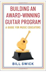 Building an Award-Winning Guitar Program