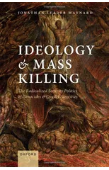 Ideology and Mass Killing