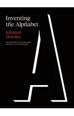 Inventing the Alphabet