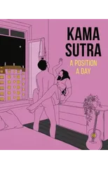 Kama Sutra A Position A Day New Edition