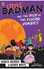 Little Badman and the Rise of the Punjabi Zombies