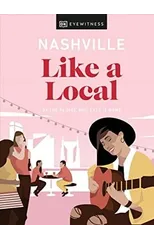 Nashville Like a Local