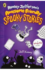 Rowley Jefferson's Awesome Friendly Spooky Stories