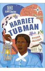 DK Life Stories Harriet Tubman