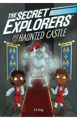 The Secret Explorers and the Haunted Castle