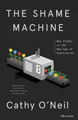 The Shame Machine